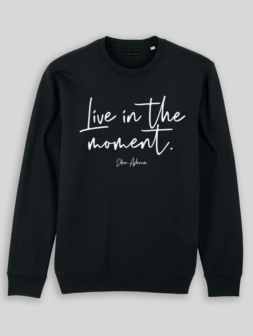 Eden Ashram Live In The Moment Graphic Sweatshirt Organic Cotton Black Size M